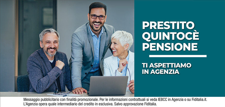 1Capital Srl Fiditalia | Treviso | Cessione del Quinto Quintocè - Un consulente dedicato per i progetti di dipendenti e pensionati. Messaggio pubblicitario con finalità promozionale. Per le informazioni contrattuali si veda IEBCC in Agenzia o su Fiditalia. it. L’Agenzia opera quale intermediario del credito in esclusiva. Salvo approvazione Fiditalia.